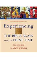 Experience! the Bible Again for the First Time