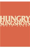 Hungry Slingshots