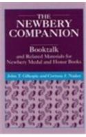 The Newbery Companion: Booktalks and Related Materials for Newbery Medal and Honor Books