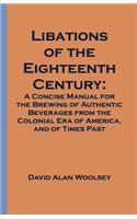 Libations of the Eighteenth Century
