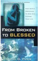 From Broken to Blessed