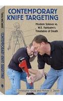 Contemporary Knife Targeting: Modern Science vs. W.E. Fairbairn's Timetable of Death