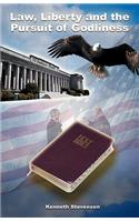 Law, Liberty, and the Pursuit of Godliness