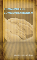 Community and Communitarianism