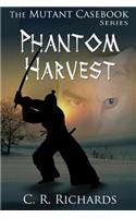Phantom Harvest
