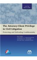 Attorney-Client Privilege in Civil Litigation