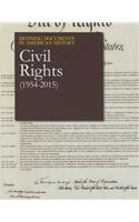 Defining Documents in American History: Civil Rights (1954-2015): Print Purchase Includes Free Online Access