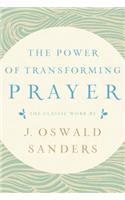 The Power of Transforming Prayer