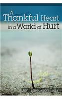 Thankful Heart in a World of Hurt, A: Depression(English)