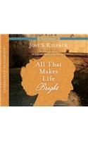 All That Makes Life Bright: The Life and Love of Harriet Beecher Stowe