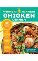 Winner! Winner! Chicken Dinner