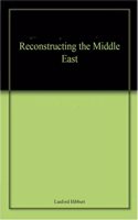 Reconstructing the Middle East