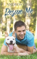 Rescue Me: Volume 1(Must Love Dogs)