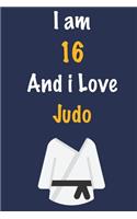 I am 16 And i Love Judo