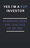Yes I'm a P2P-Investor - Shareholders are jealous of my ROI