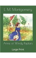 Anne of Windy Poplars: Large Print