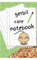 Gerbil Care Notebook