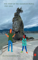 Story of the Squamish People: 1901-2022