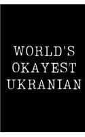World's Okayest Ukranian