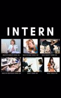 Intern: Funny Meme Internship Notebook Gift Idea - 120 Pages (6" x 9") Hilarious Gag Present