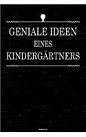 Geniale Ideen eines Kindergärtners Notizbuch
