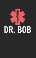 Dr. Bob