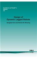 Design of Dynamic Legged Robots