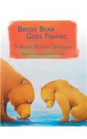 Brody Bear Goes Fishing / Si Brody Bear ay Nangisda