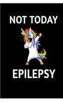 Not Today Epilepsy: Awareness Gratitude Journal 366 Pages 6" x 9" Notebook