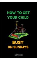How To Get Your Child Busy On Sundays