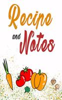 Recipe and Notes: Cute Recipe Book Planner Journal Notebook Organizer Gift - Favorite Family Serving Ingredients Preparation Bake Time Instructions Reviews Mom Kitche