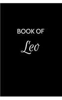 Book of Leo: Leo Journal - A Gratitude Journal Notebook for Men Boys Fathers and Sons with the name Leo - Handsome Elegant Bold & Personalized - An Appreciation 