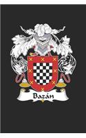 Bazan: Bazan Coat of Arms and Family Crest Notebook Journal (6 x 9 - 100 pages)