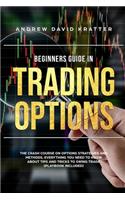 Beginners Guide in Trading Options