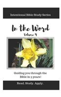 In the Word (Intentional Bible Study Series Vol. 4)