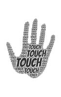 Touch: Notebook, Journal - Dot grid, Dotted, Dot - 120 Pages DIN A5 (6x9 inches) - Notes, Drawings, Planer, Diary, Organization - Word Cloud Present