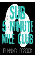 Sub 5 Minute Mile Club Running Logbook