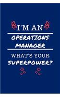 I'm An Operations Manager What's Your Superpower?