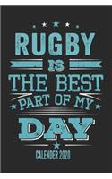 Rugby Is The Best Part Of My Day Calender 2020