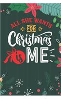 All She Wants For Christmas Is Me