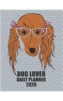 Dog Lover Daily Planner 2020: Girl Dachshund