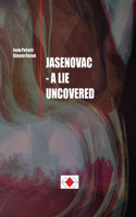 Josip Pe&#269;aric, Stjepan Razum: Jasenovac - A Lie Uncovered