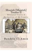 Moorish [Muurish] Treaties II