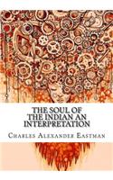 The Soul of the Indian An Interpretation