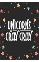 Unicorns Be Cray Cray