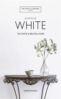 The White Home: Inspirational Ideas for Calming Spaces