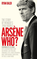 Arsène Who?