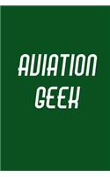 Aviation Geek: Notebook Journal College lined for Aviation lovers, frequent flyers, travelers, business travel, families, pilot or flight attendants.