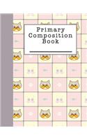 Primary Composition Book: A Notebook for Girls
