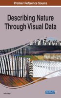 Describing Nature Through Visual Data, 1 volume